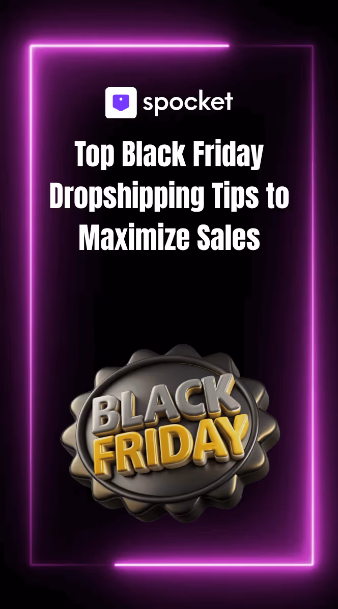 Top Black Friday Dropshipping Tips to Maximize Sales