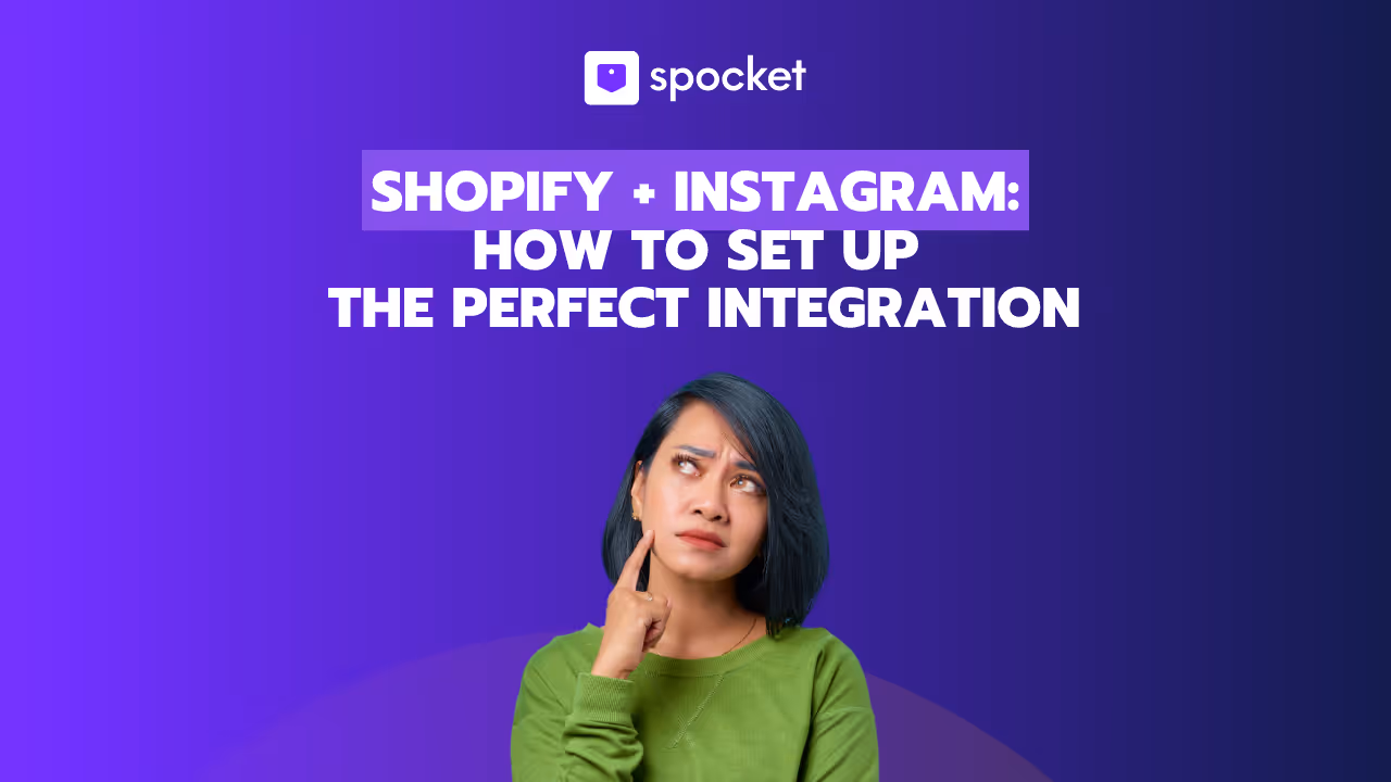 Shopify + Instagram: How to Set Up the Perfect Integration