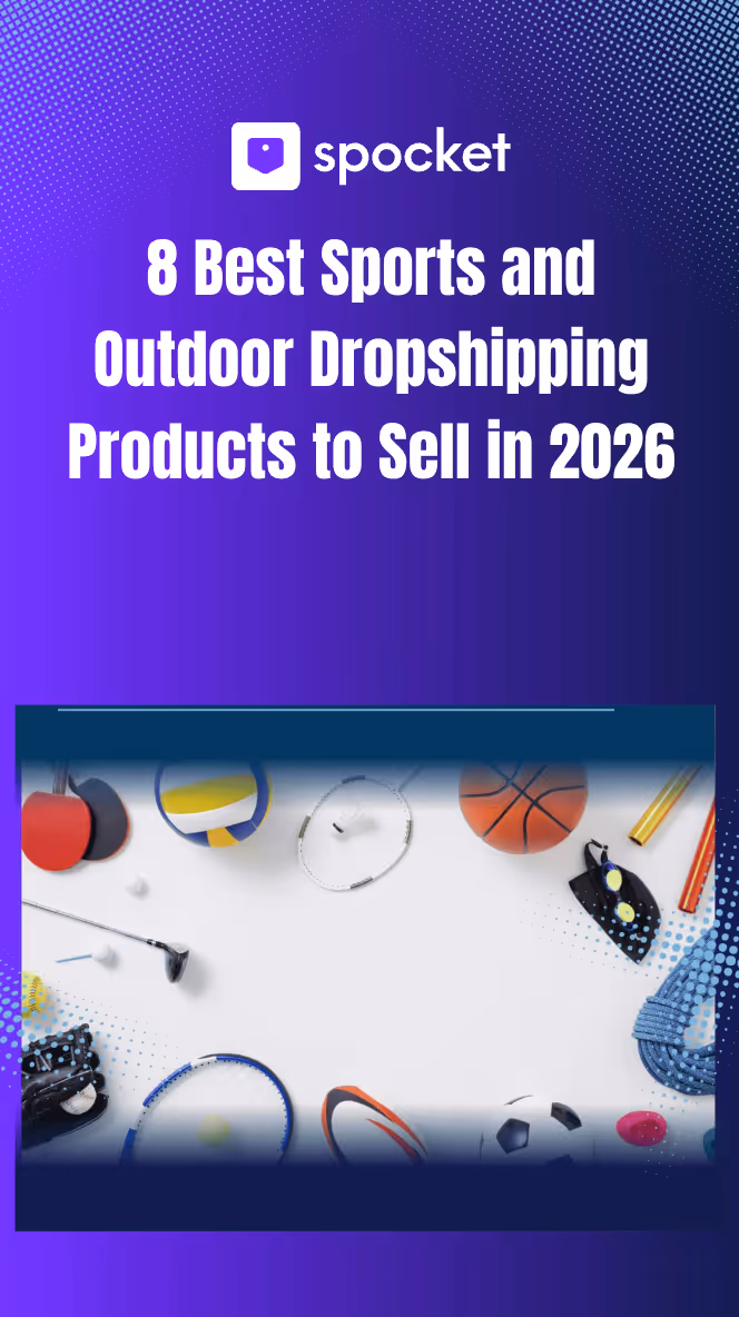 8 Best Sports and Outdoor Dropshipping Products to Sell in 2026