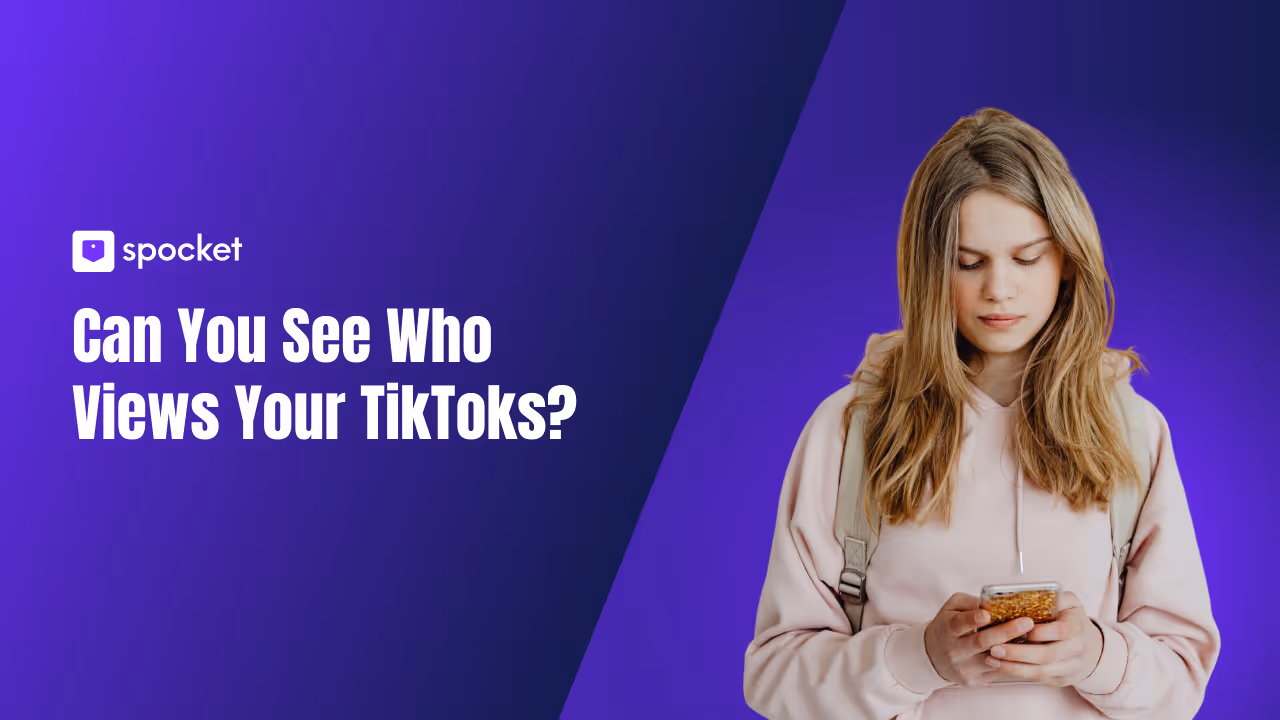 Can You See Who Views Your TikToks? Here's the Truth