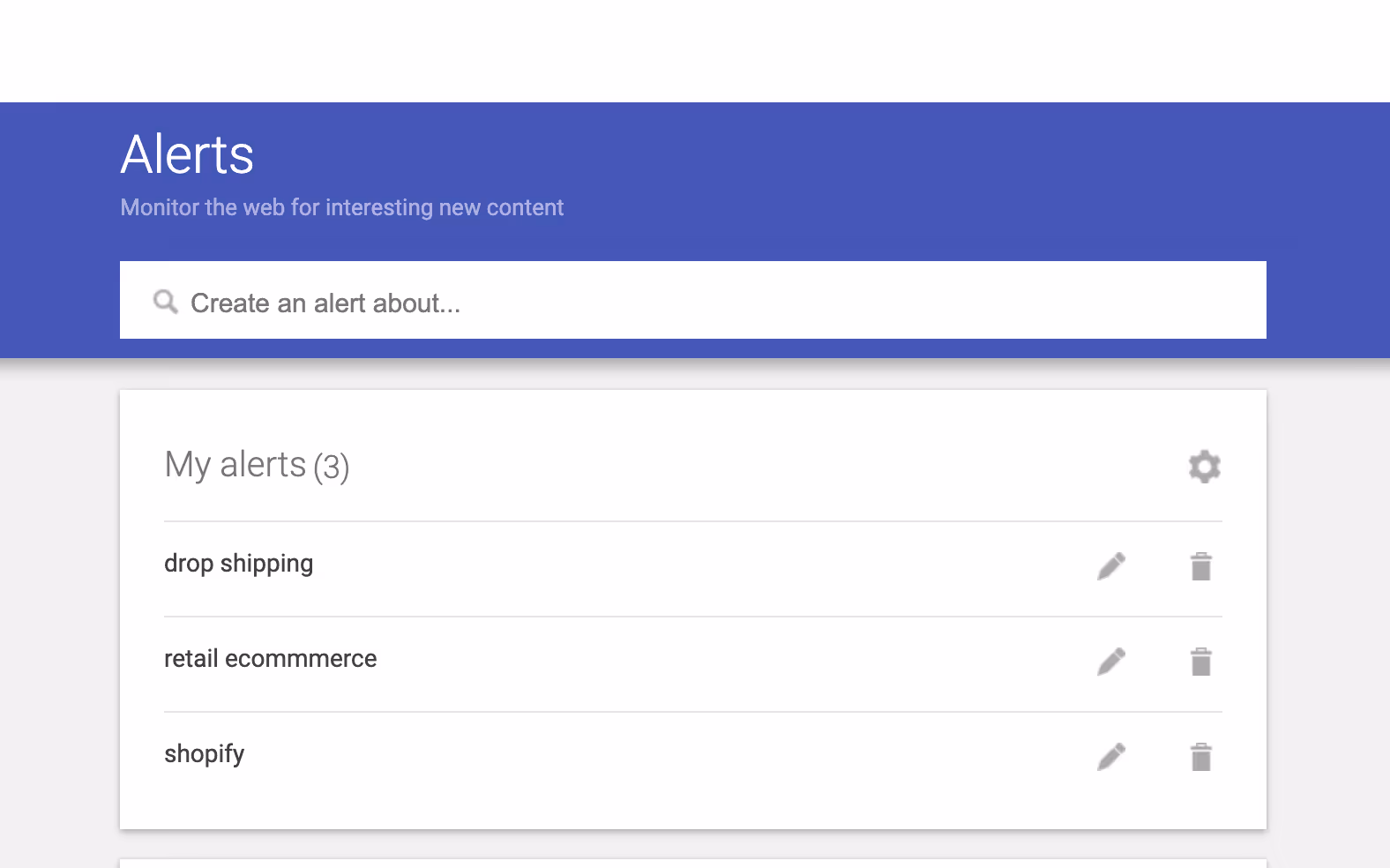 Use google alerts to keep you in the loop
