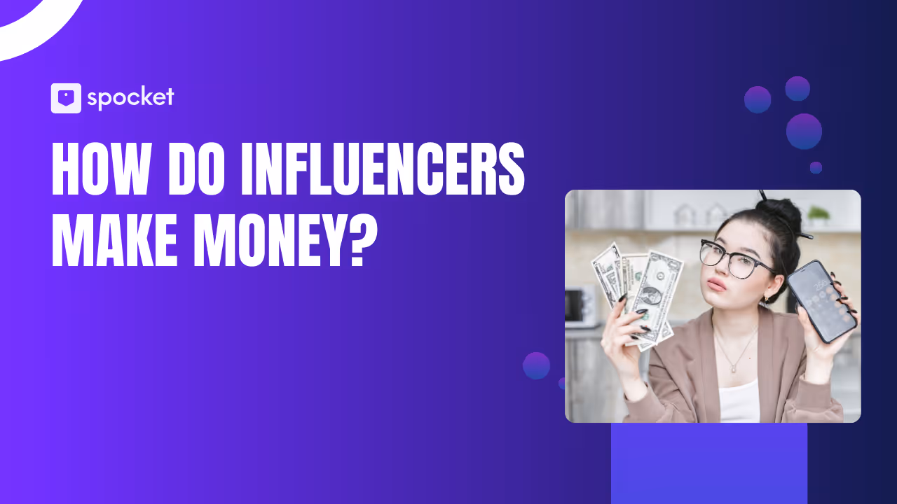 How Do Influencers Make Money? 2026 Guide to Creator Income Streams