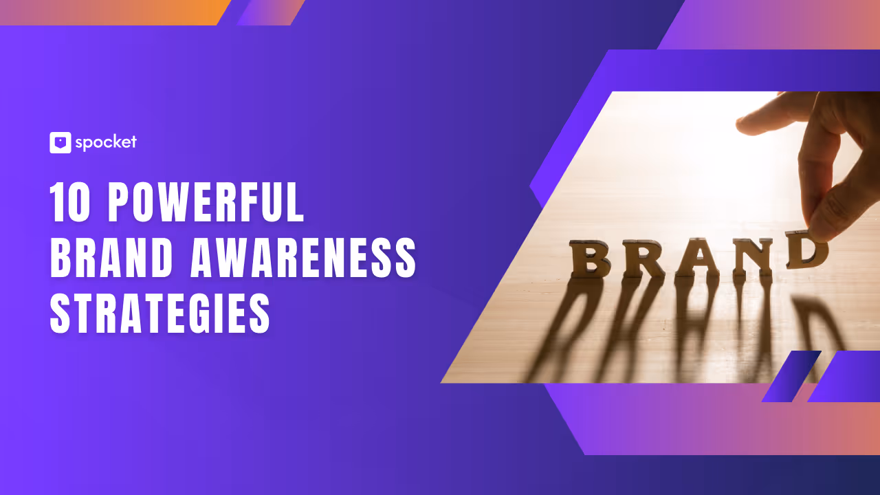 10 potenti strategie di consapevolezza del marchio che ogni azienda dovrebbe utilizzare