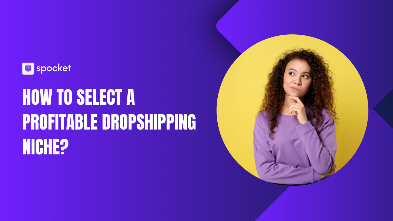 Come trovare le migliori nicchie di dropshipping?