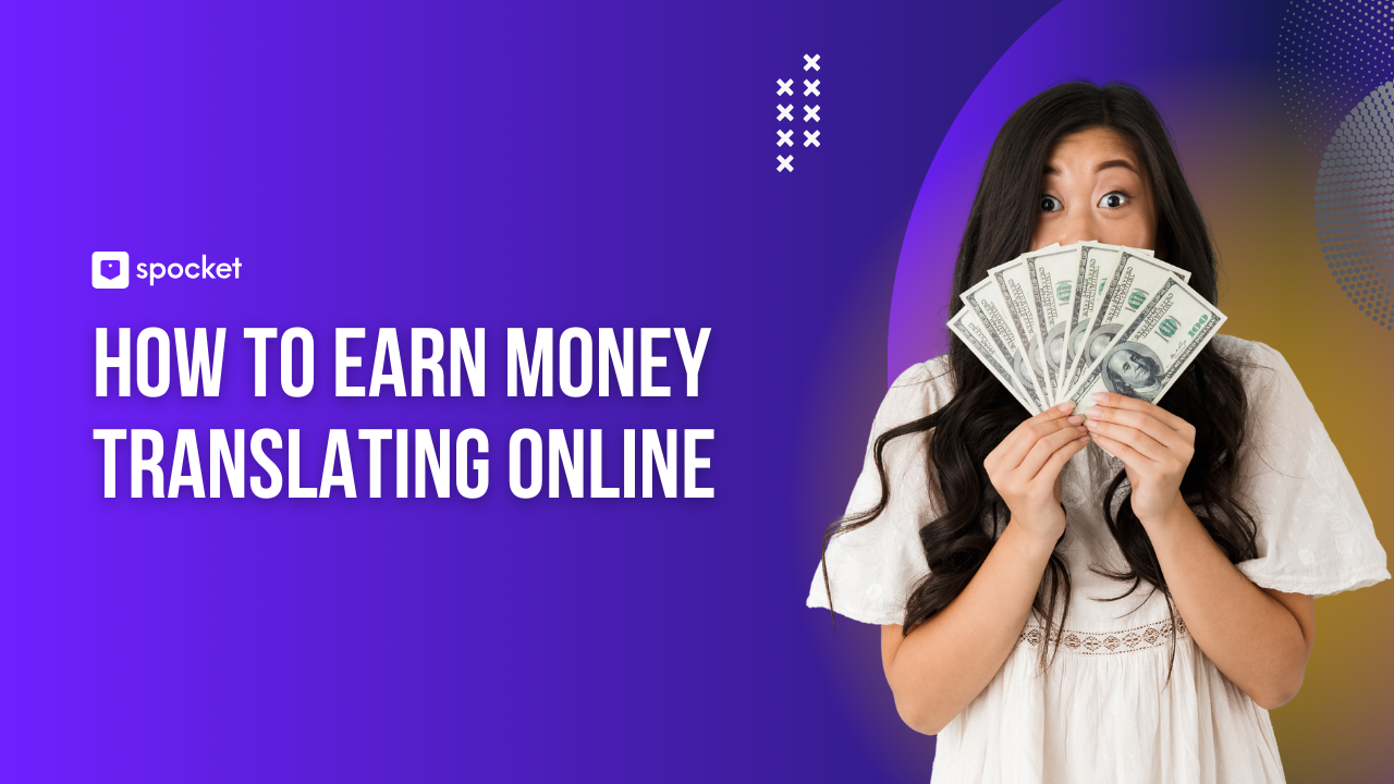 Come guadagnare soldi traducendo online (guida per principianti)