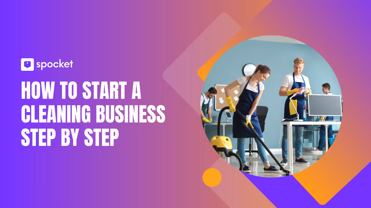 How to Start a Cleaning Business: Step by Step Guide