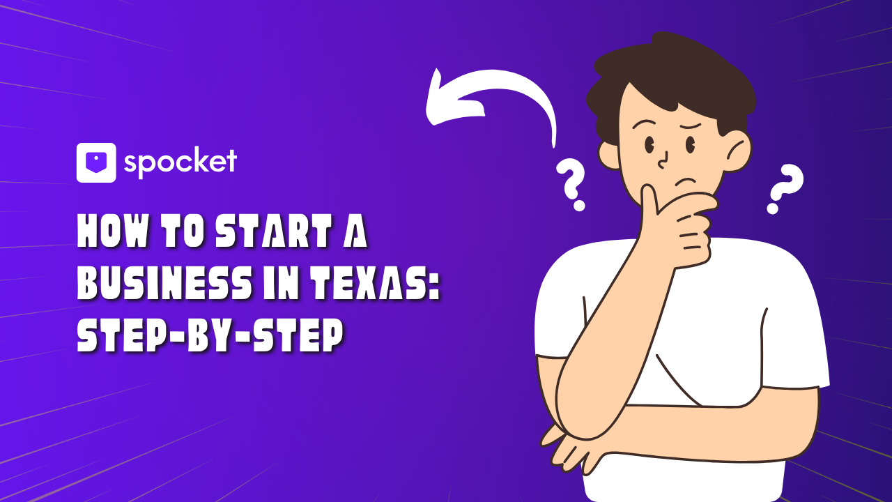 How to Start a Business in Texas: Step-by-Step (2026 Guide)