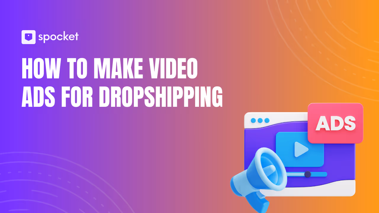 Comment créer des publicités vidéo pour le dropshipping qui convertissent réellement