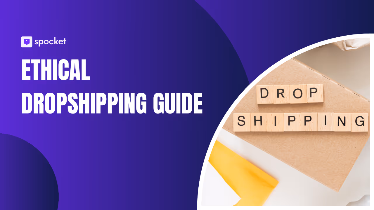 Guide éthique du dropshipping : comment évaluer les fournisseurs en matière de durabilité et de travail équitable