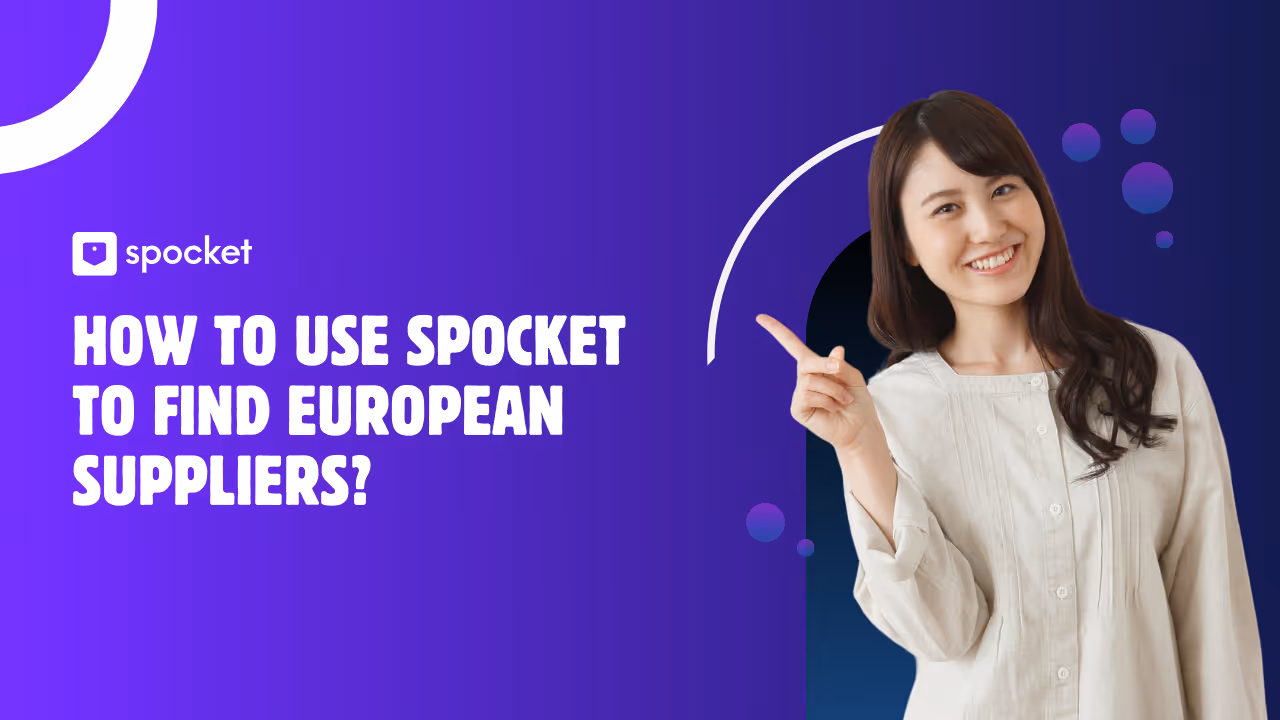 Comment utiliser Spocket pour trouver des fournisseurs européens