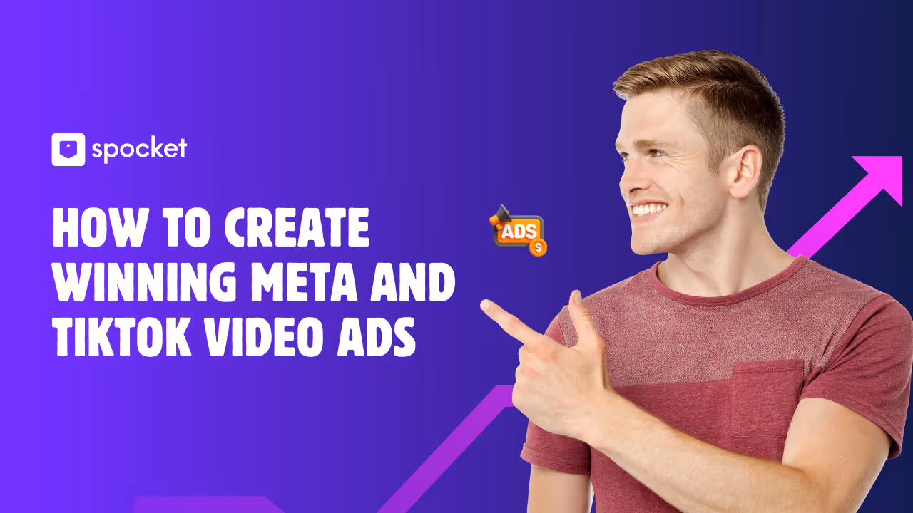 How to Create Winning Meta and TikTok Video Ads