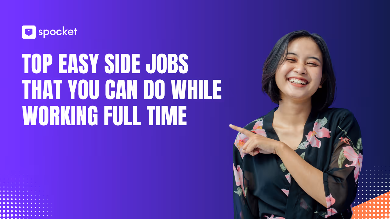 Top Easy Side Jobs You Can Do While Working Full Time
