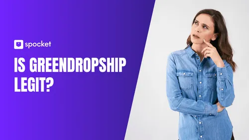 Is GreenDropShip Legit? Here’s a Full GreenDropShip Review