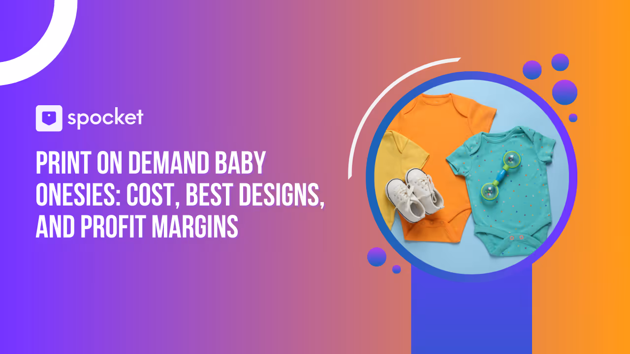 Monos para bebés impresos bajo demanda: costo, mejores diseños y márgenes de beneficio