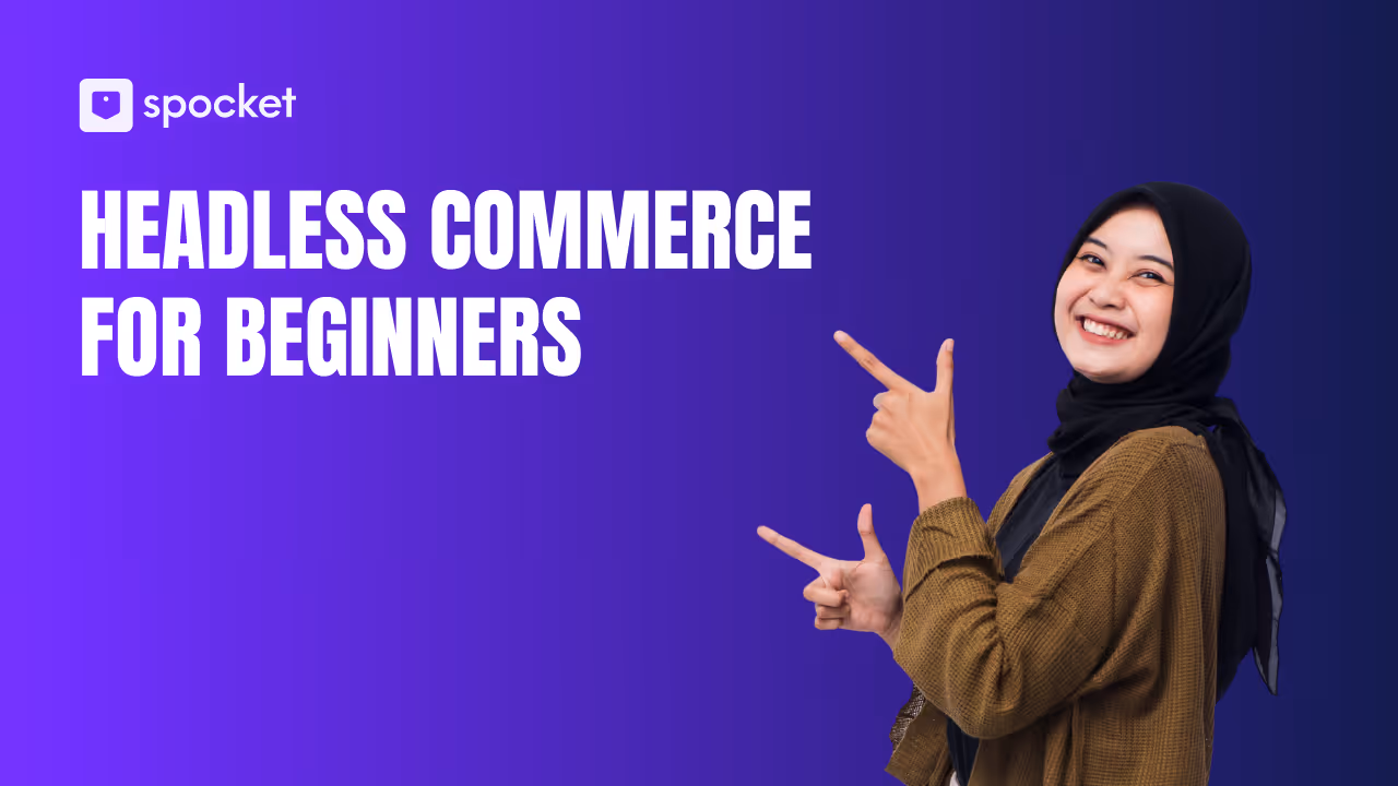 Guia do Headless Commerce: benefícios, custos e quando faz sentido