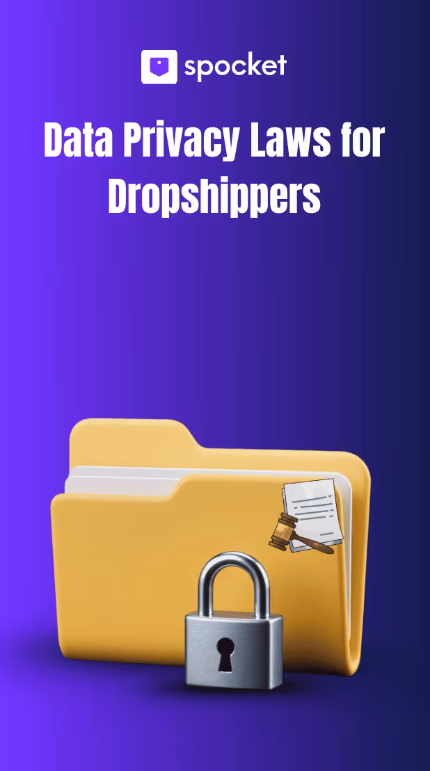 Data Privacy Laws for Dropshippers