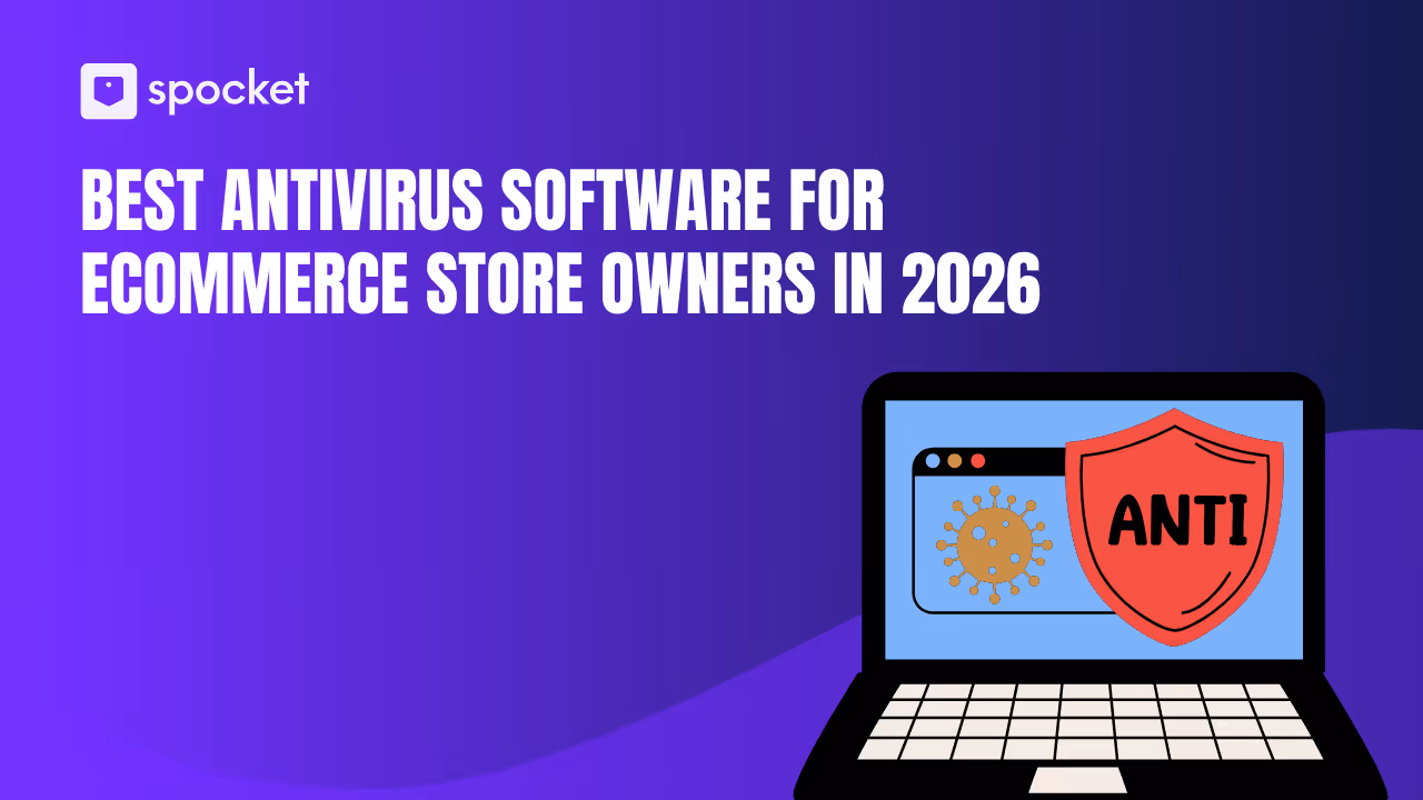 Il miglior software antivirus per i proprietari di negozi di e-commerce nel 2026
