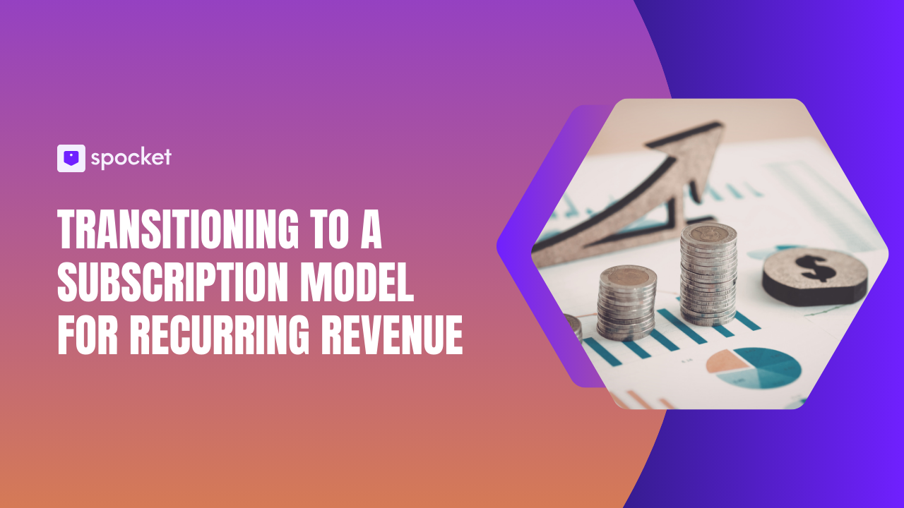Transition vers un modèle d'abonnement pour des revenus récurrents