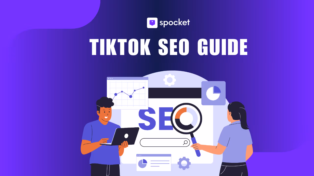 TikTok SEO-Leitfaden: So rankst du deine Videos und sorgst für organischen Traffic, der konvertiert