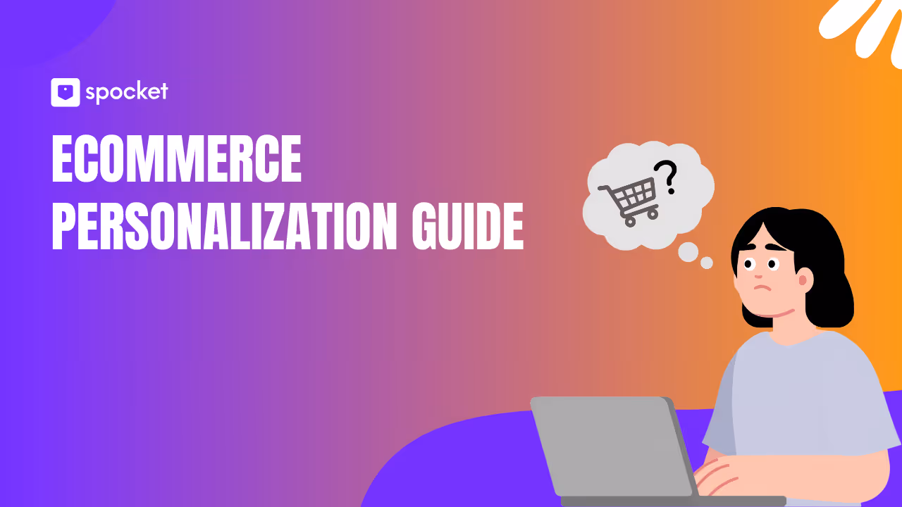 Guía de personalización del comercio electrónico: cómo aumentar las conversiones, el AOV y la lealtad de los clientes