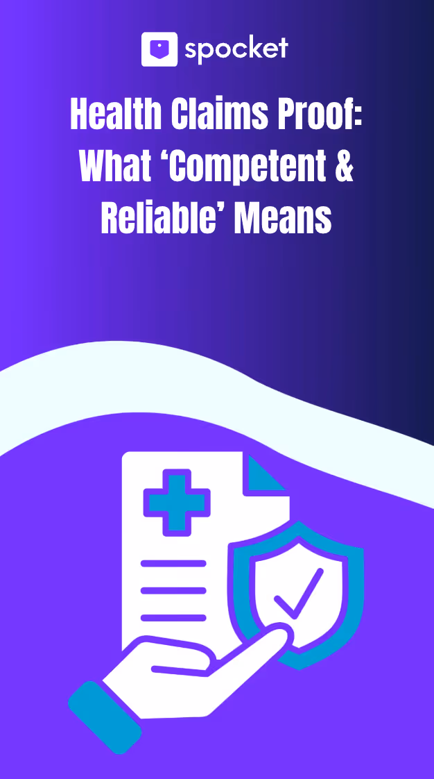 Health Claims Proof: What ‘Competent & Reliable’ Means