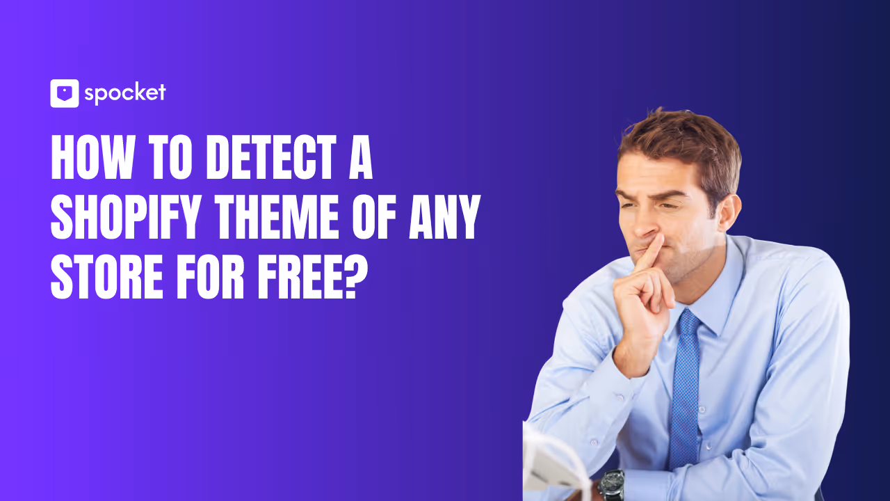 Comment détecter gratuitement un thème Shopify dans n'importe quelle boutique ?