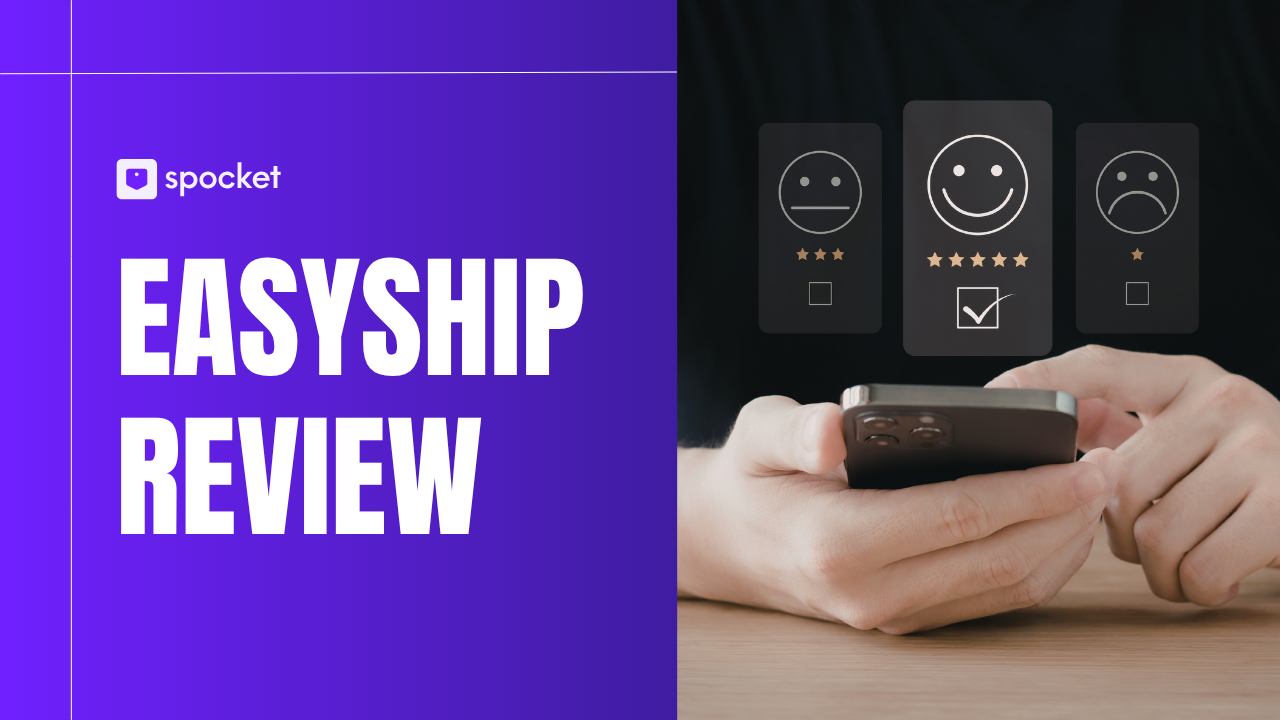 Easyship Review: Ist es die richtige Versandlösung für Ihr E-Commerce-Geschäft?