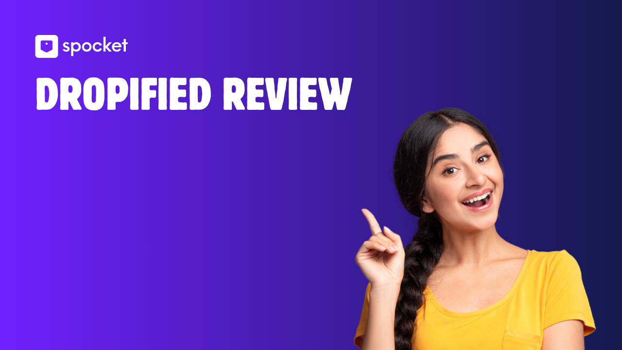 Dropified Review: Ist es das richtige Dropshipping-Automatisierungstool für Ihr Geschäft?