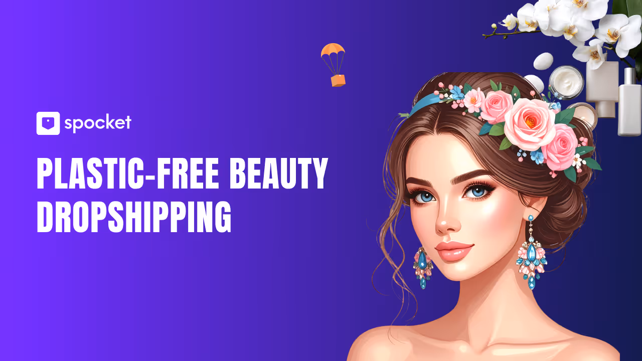 Dropshipping di bellezza senza plastica