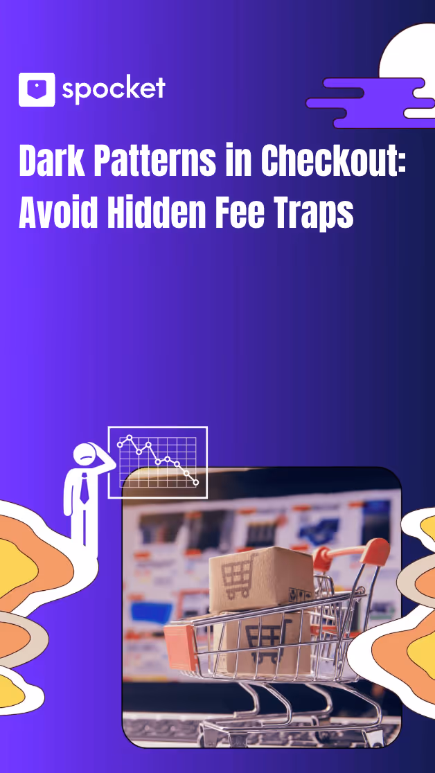 Dark Patterns in Checkout: Avoid Hidden Fee Traps
