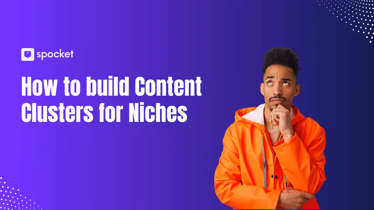 Cree clústeres de contenido para nichos que se clasifiquen