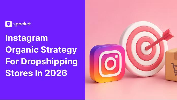 Your 2026 Instagram Organic Playbook: How Dropshipping Stores Are Winning Without Ads