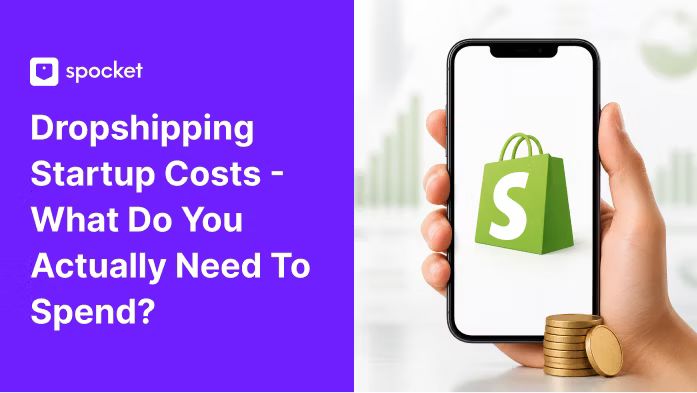 Dropshipping-Startkosten 2026: Was Sie tatsächlich ausgeben müssen