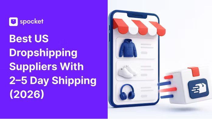 Beste US-Dropshipping-Lieferanten mit 2-5 Tage Versand (2026)