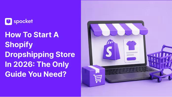 Cómo iniciar una tienda de dropshipping en Shopify en 2026: La única guía que necesitas