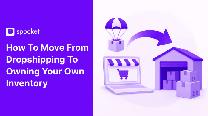 Comment passer du dropshipping à la possession de votre propre stock