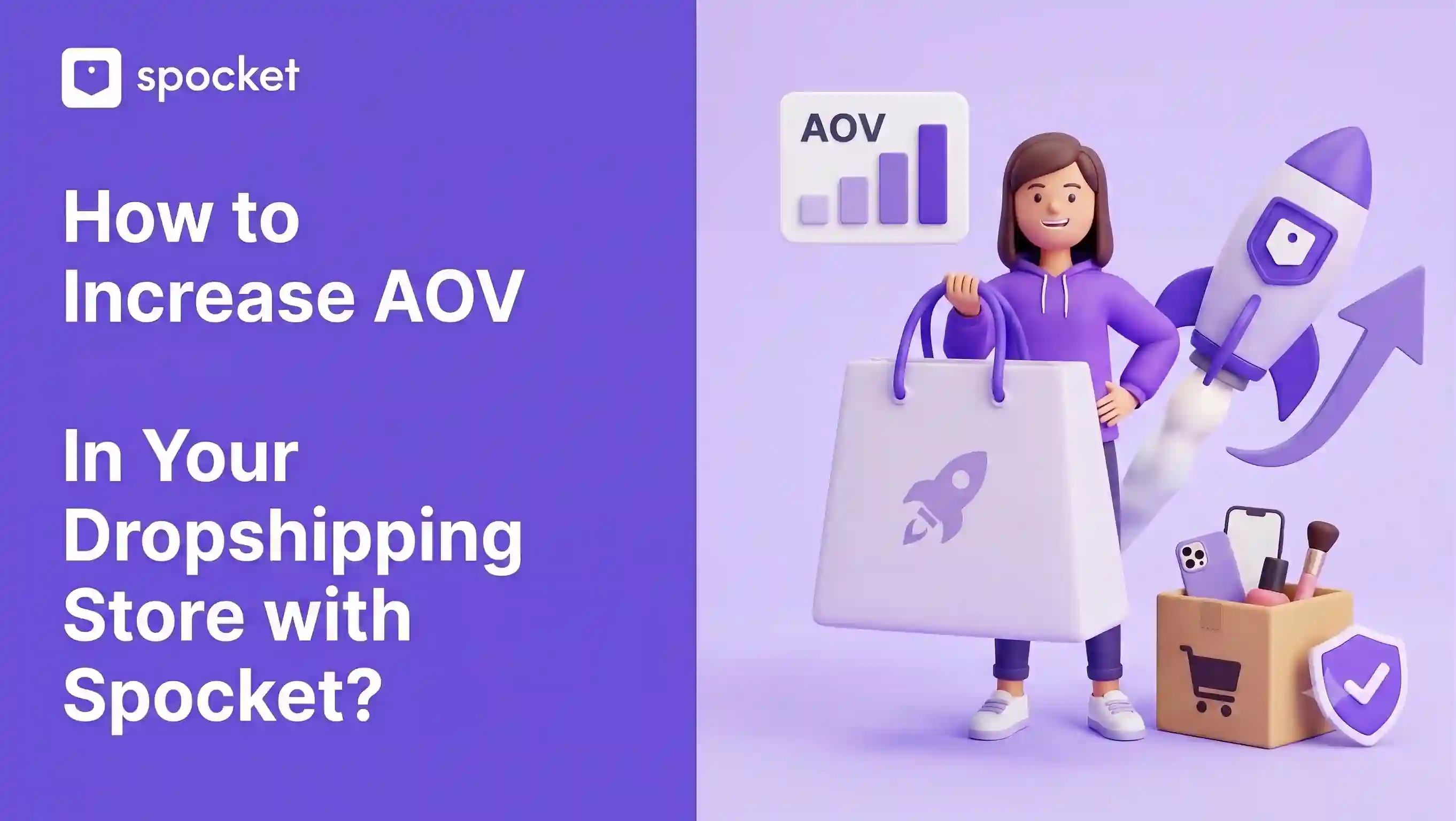 Como Aumentar o Valor Médio do Pedido na Sua Loja de Dropshipping com a Spocket?