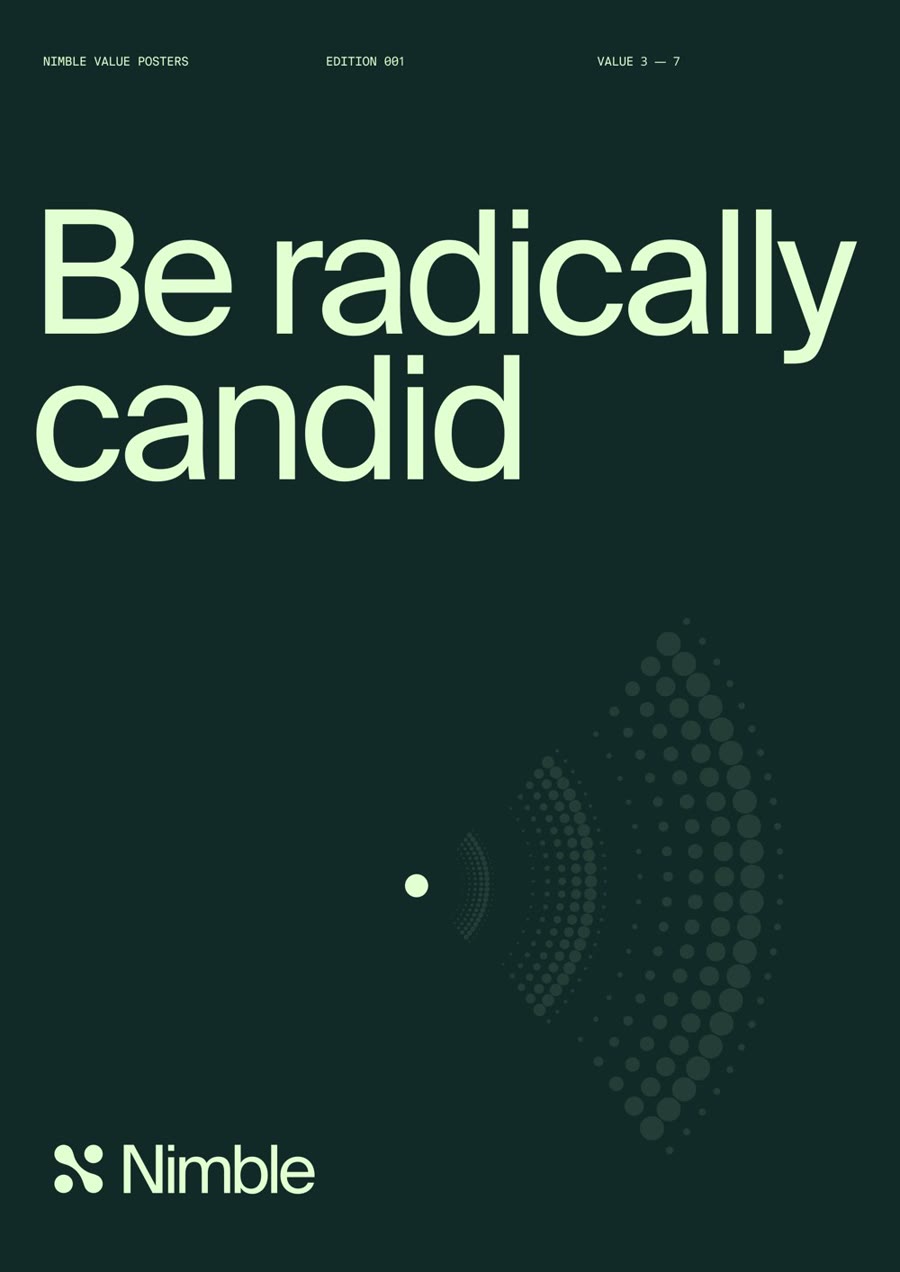 Nimble value poster: Be radically candid