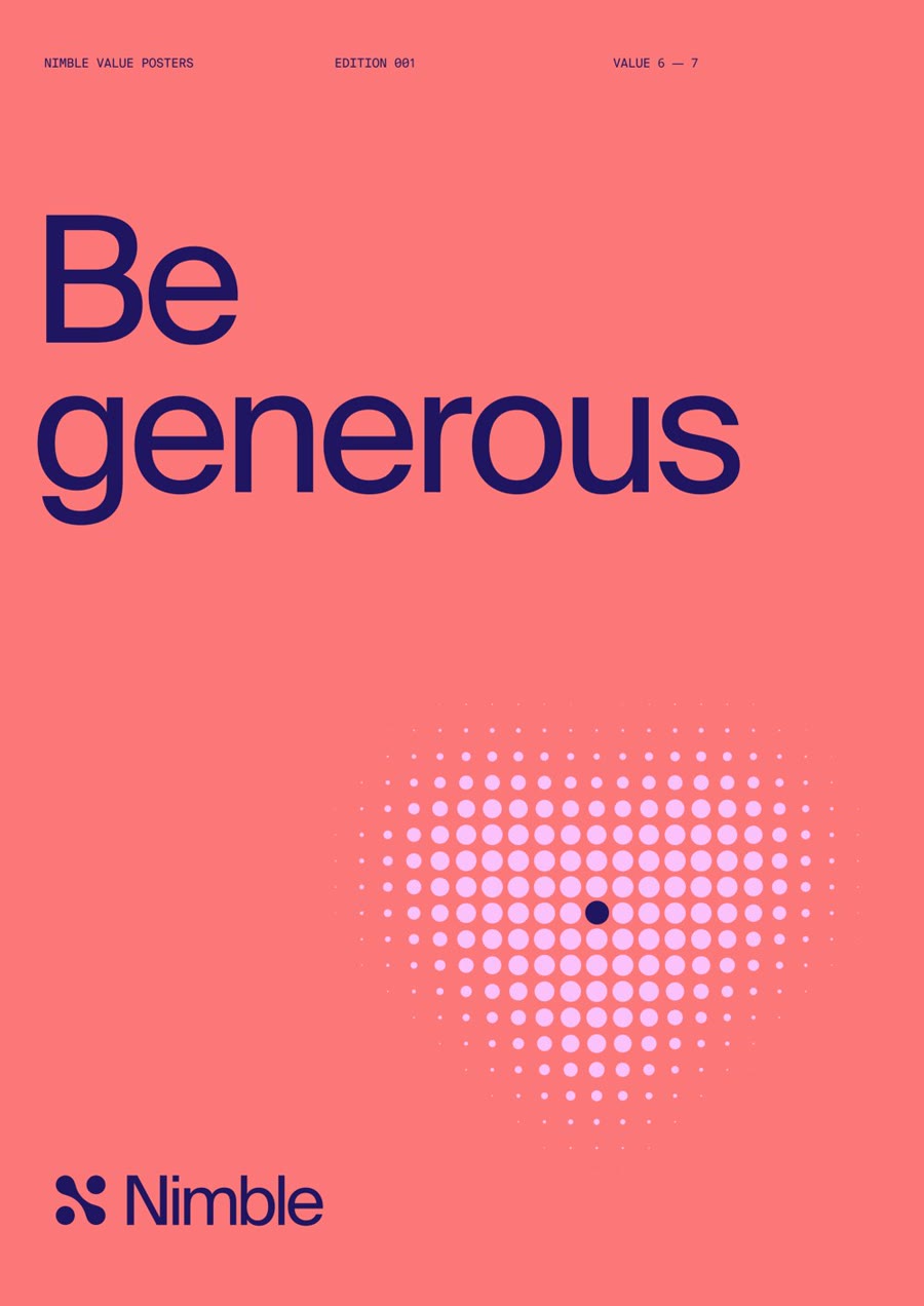 Nimble value poster: Be generous
