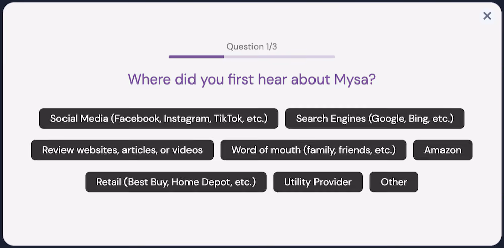 The first step in Mysa's post-purchase survey asks customers, "Where did you first hear about Mysa?" and offers several options to choose from.