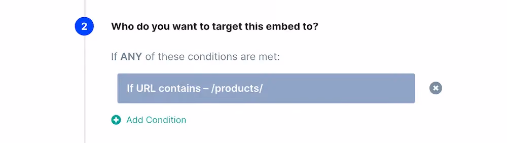 Targeting conditions for an embedded campaign in ConvertFlow