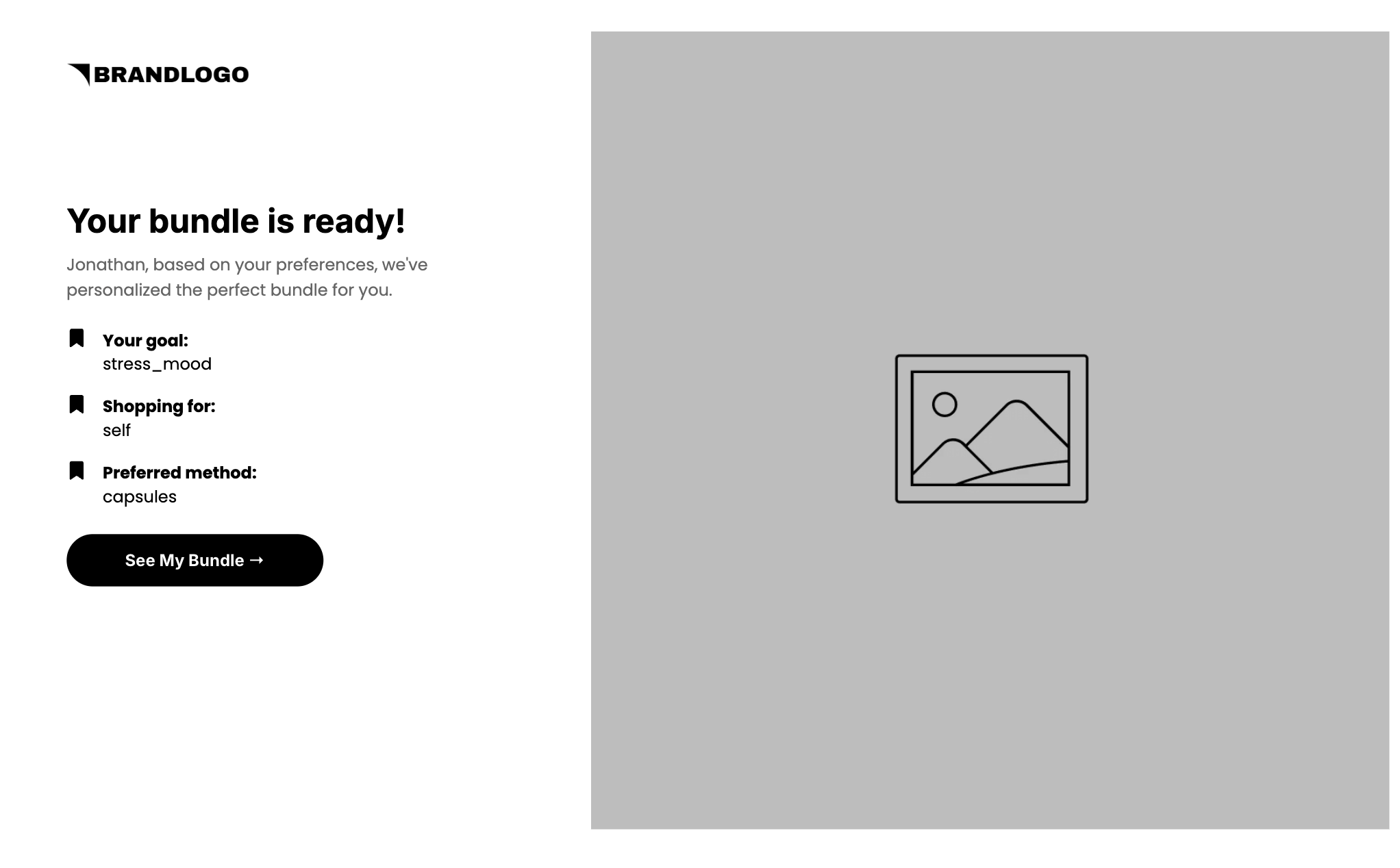 Step 5: Your bundle is ready! with a recap of goal, shopping for, and preferred method, and a See My Bundle button