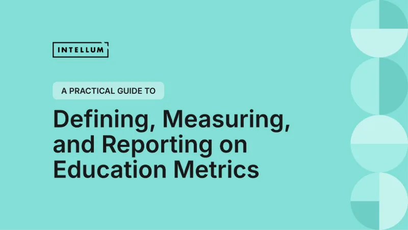 Cover of A Practical Guide to Defining, Measuring, and Reporting on Education Metrics
