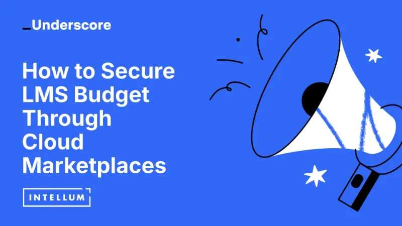 How to Secure LMS Budget Through Cloud Marketplaces