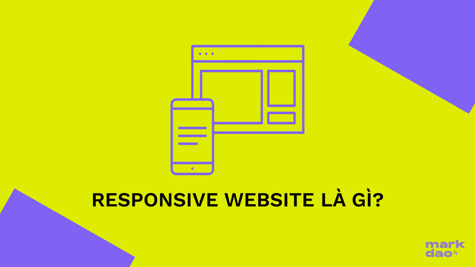 Responsive web là gì? So sánh những điểm giống và khác với adaptive web?