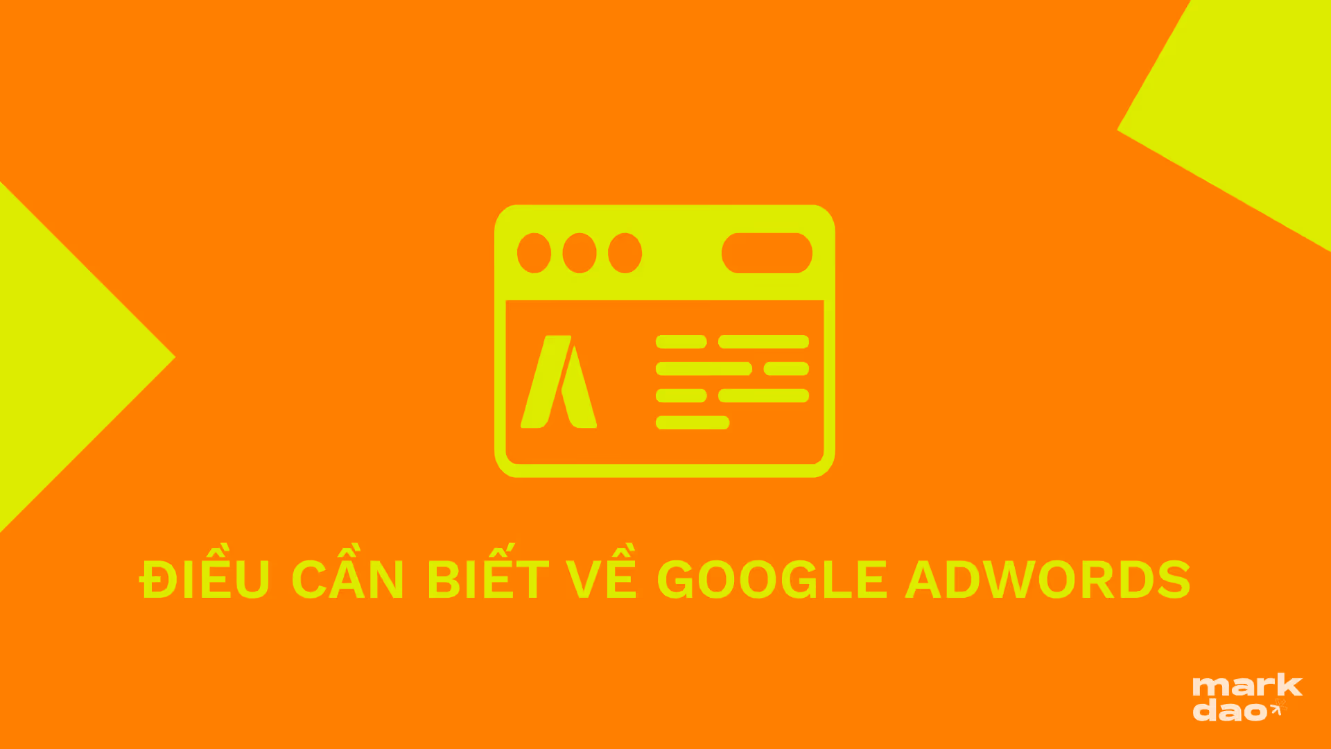 Google AdWords & những điều cần biết trong lĩnh vực Digital Marketing