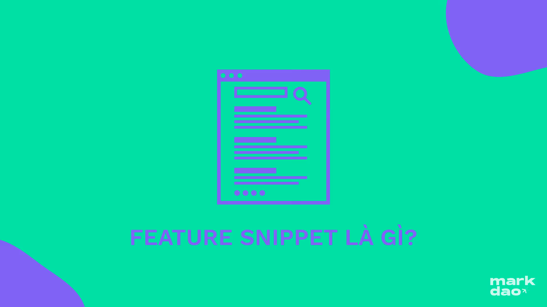 Featured Snippet là gì trong cải thiện SEO website?