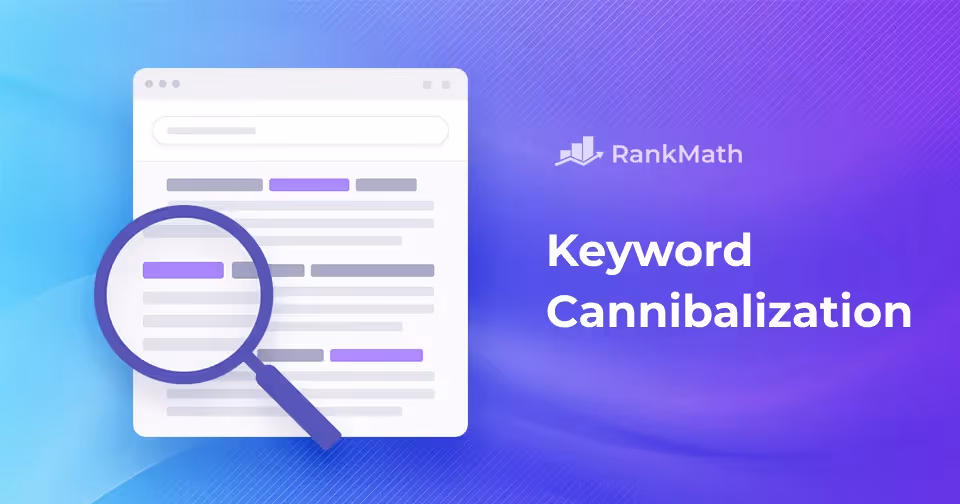 Keyword Cannibalization