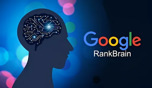 Thuật toán Google RankBrain – Trí tuệ nhân tạo trong tìm kiếm