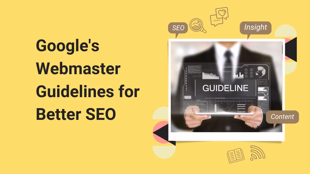 Tuân thủ Google Webmaster Guidelines mang lại nhiều lợi ích quan trọng cho website